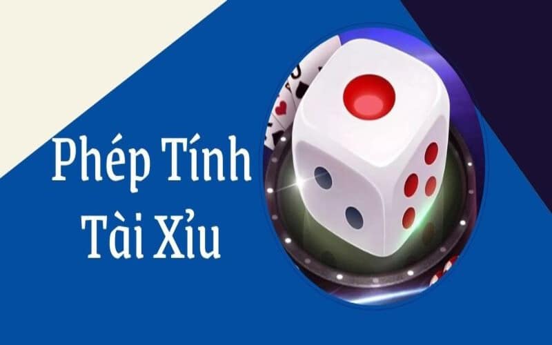 Tính tài xỉu chính xác sẽ nâng cao được khả năng chiến thắng